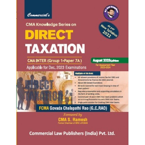 Commercial's CMA Knowledge Series On Direct Taxation (DT) for CMA Inter Grp 1 Paper 7A December 2023 Exam by FCMA Govada Chalapathi Rao (G. C. Rao), CMA S. Ramesh